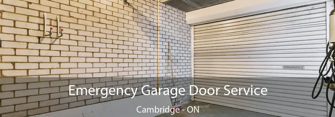 Emergency Garage Door Service Cambridge - ON