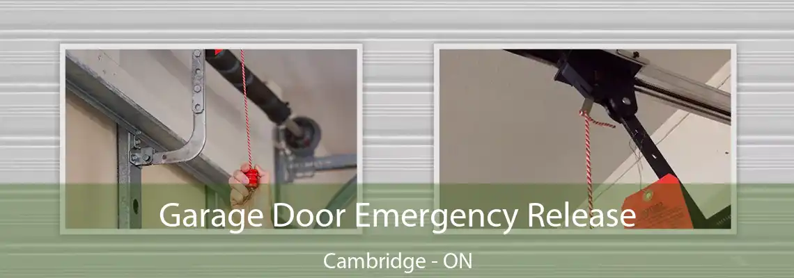 Garage Door Emergency Release Cambridge - ON
