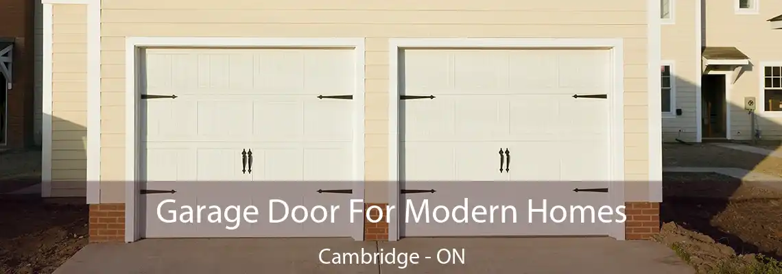 Garage Door For Modern Homes Cambridge - ON