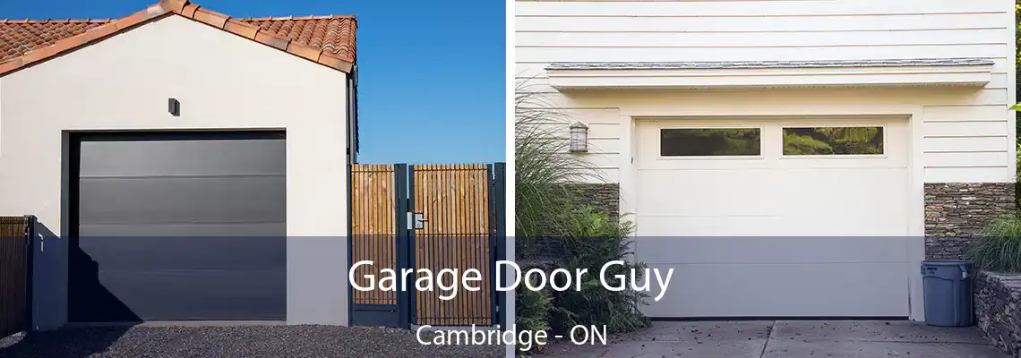 Garage Door Guy Cambridge - ON