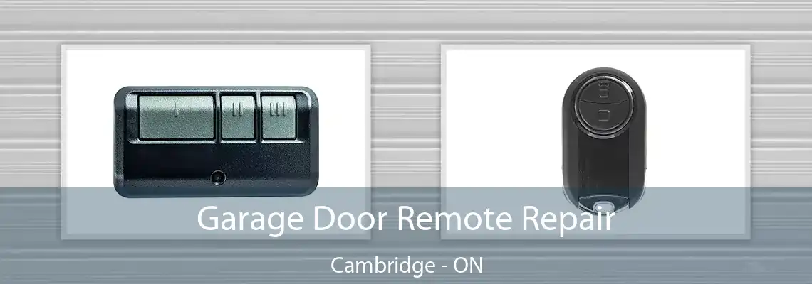 Garage Door Remote Repair Cambridge - ON