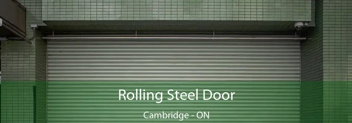 Rolling Steel Door Cambridge - ON