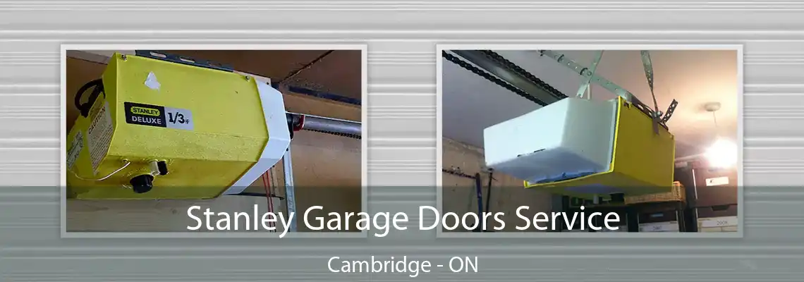 Stanley Garage Doors Service Cambridge - ON